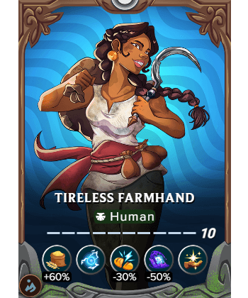 The Tireless Farmhand card